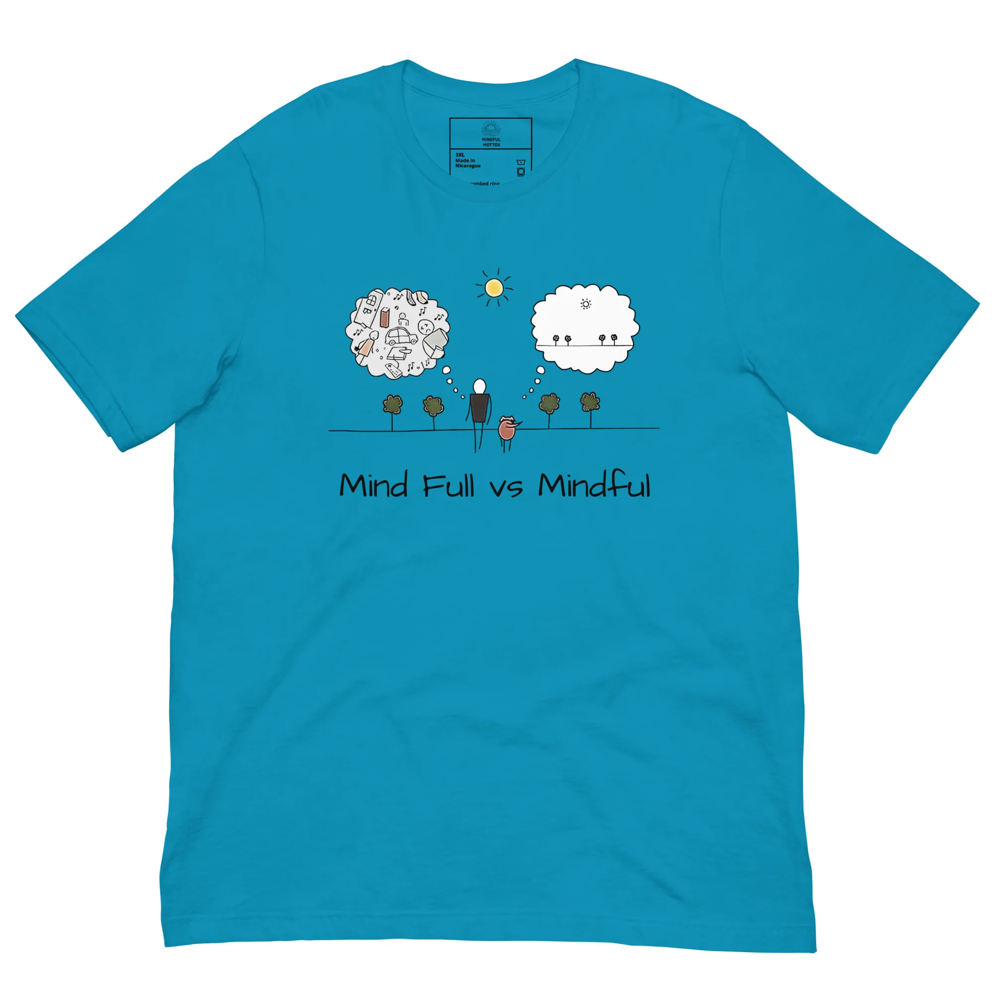 Mind Full vs Mindful (Unisex T-shirt) - Image 10