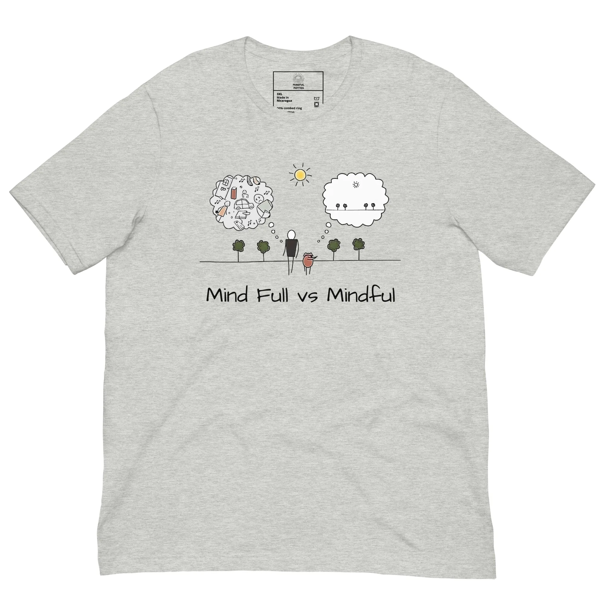 Mind Full vs Mindful (Unisex T-shirt) - Image 11