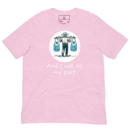 And I will do my part: Carry the water - Image 5